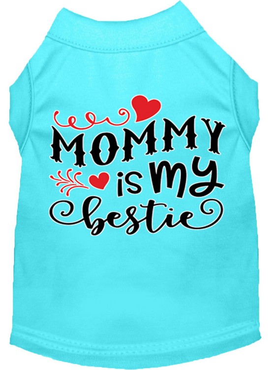 Mommy is my Bestie Screen Print Dog Shirt Aqua Med